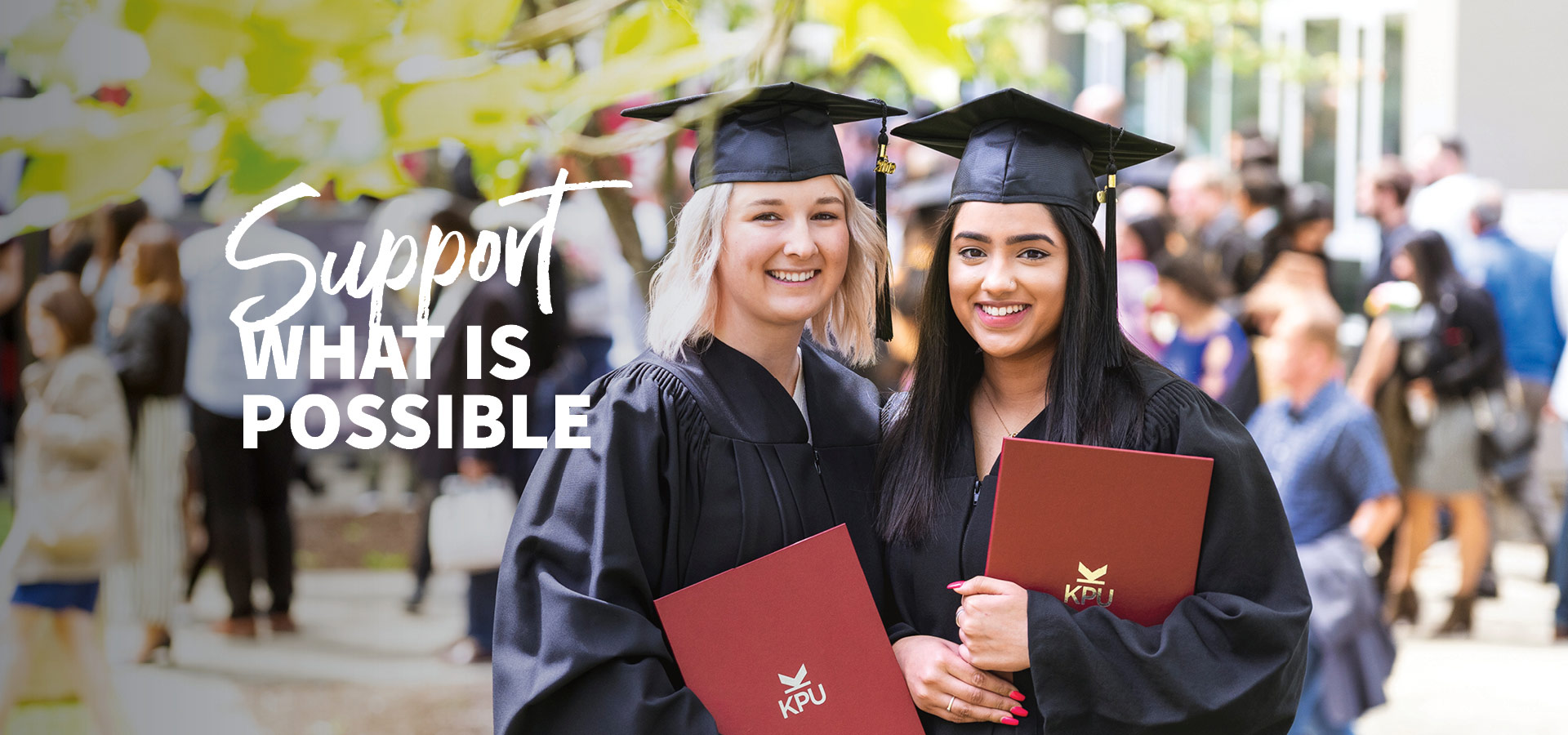 Support what is possible